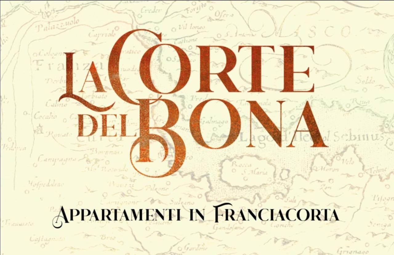 Apartamento La Corte Del Bona - Vicino Alle Cantine E A Circa 15 Minuti Dal Lago Di Iseo - Erbusco Exterior foto